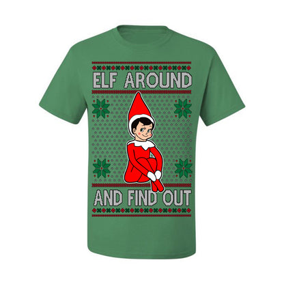 Elf Around and Find Out Funny Gift Toy on a Shelf, Classic Viral Winter Holidays Xmas Meme Ugly Christmas Sweater Ugly Christmas Men's T-Shirt