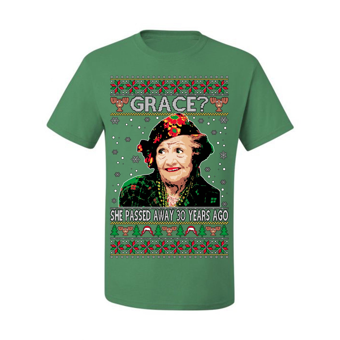 Grace She Passed Away 30 Years Ago, Funny Aunt Bethany Classic Holiday 80s Xmas Movies Ugly Christmas Sweater Ugly Christmas Men's T-Shirt