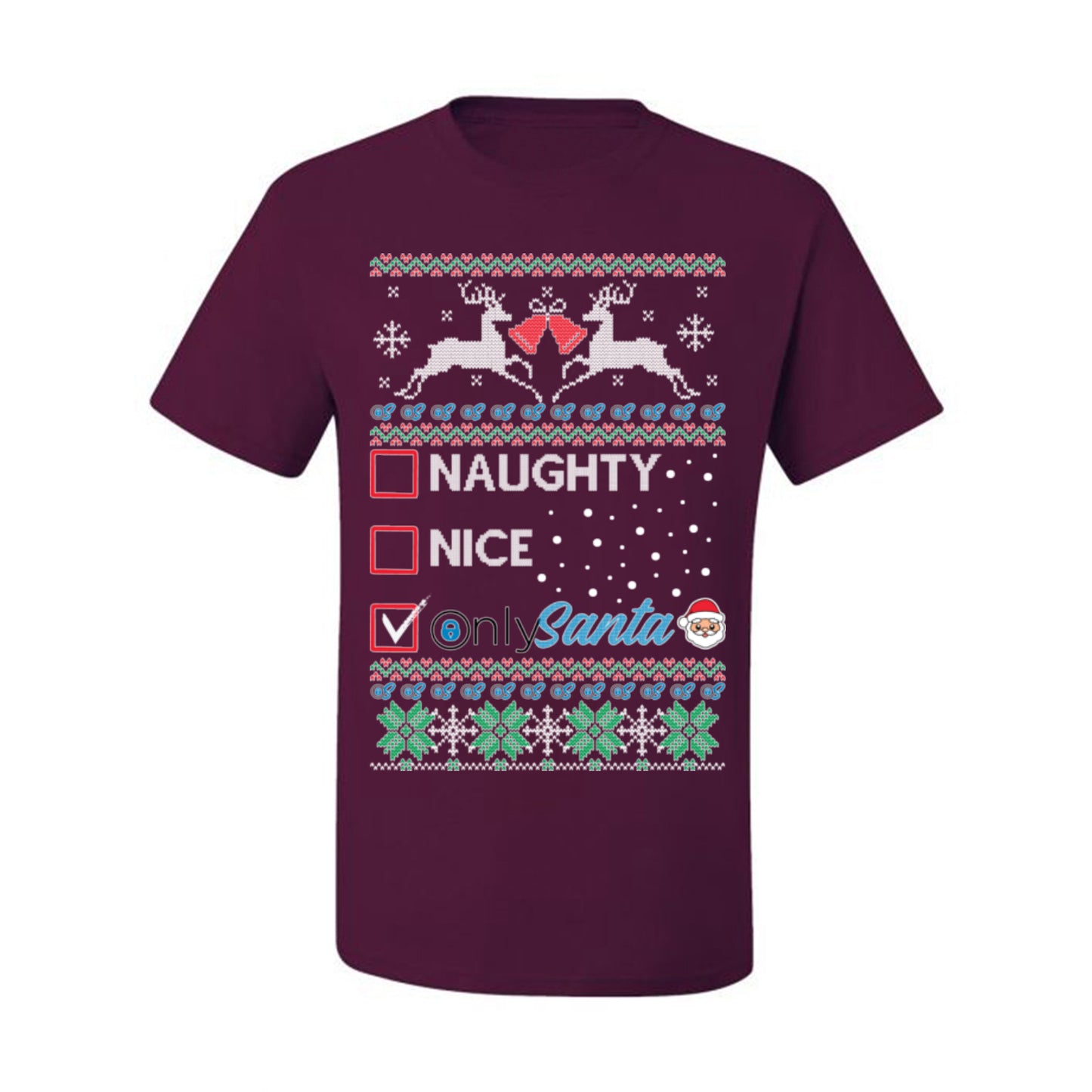 Naughty Nice OnlySanta, Funny Reindeer Santa Claus Viral Website App Meme, Ugly Christmas Sweater Ugly Christmas Men's T-Shirt