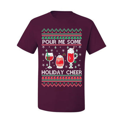 Pour Me Some Holiday Cheer, Funny Cocktail Wine Beer Alcohol Candy Cane Mixed Drinks Bar Crawl, Ugly Christmas Sweater Ugly Christmas Men's T-Shirt