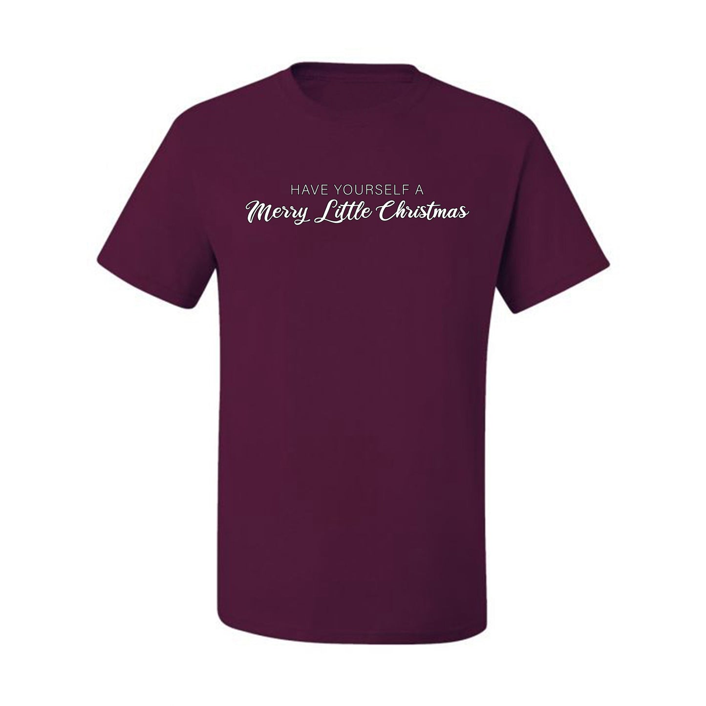 Have Yourself a Merry Little Christmas | Classic Script Winter Holiday Party, Holidays Ugly Christmas Men's T-Shirt