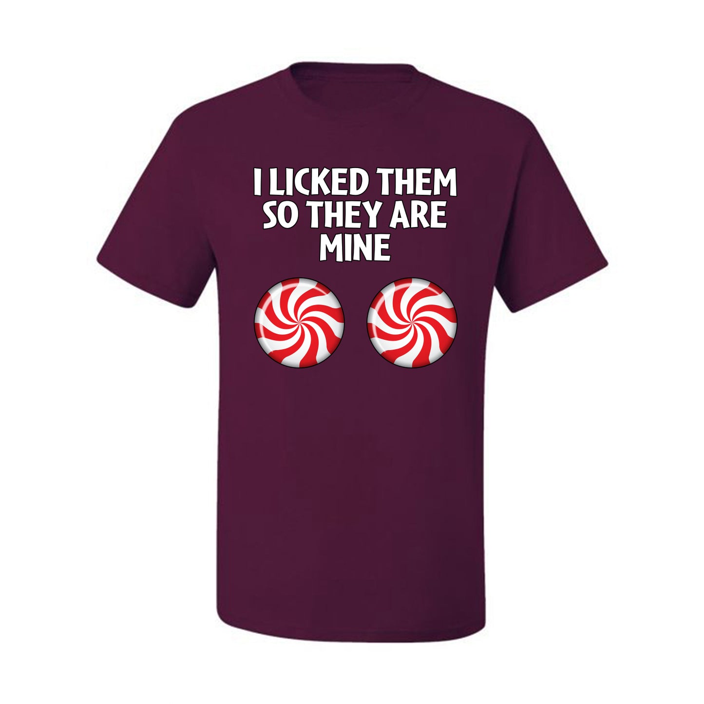 I Licked Them So They Are Mine, Funny Winter Candy Cane Joke  Ugly Christmas Men's T-Shirt