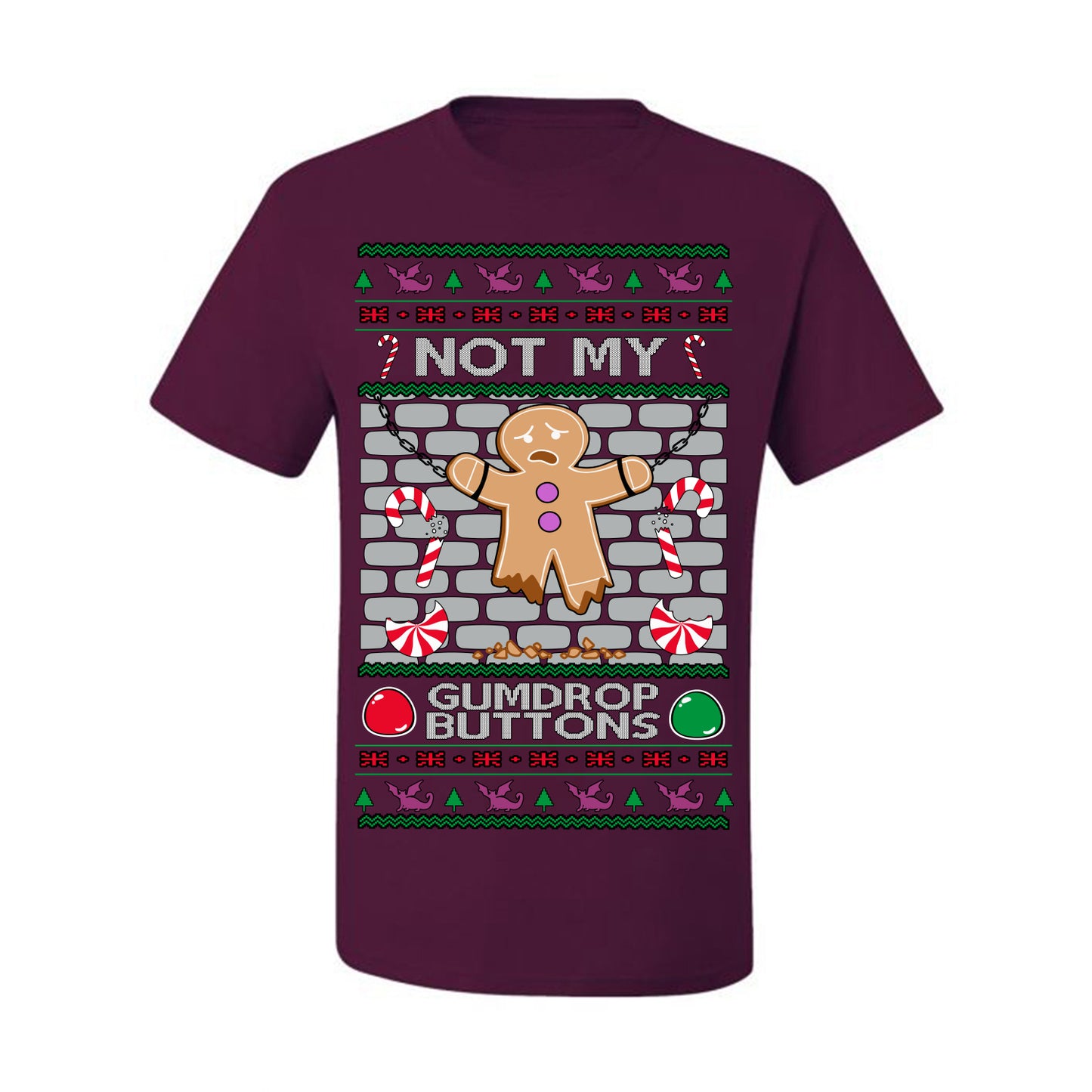 Not My Gumdrop Buttons, Funny Classic 2000s Kid Teen Movie Quote, Ugly Christmas Sweater Ugly Christmas Men's T-Shirt