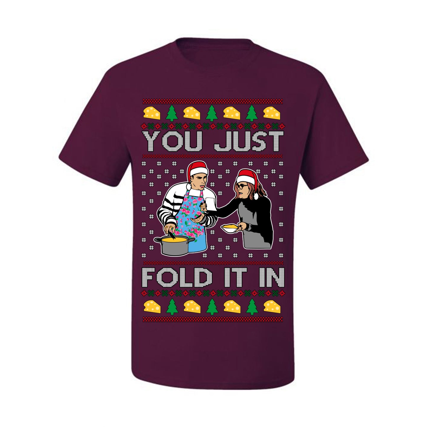 You Just Fold It In, Funny Cooking Enchilada Moira David Schitt's TV Show Sitcom Santa Hat, Ugly Christmas Sweater Ugly Christmas Men's T-Shirt