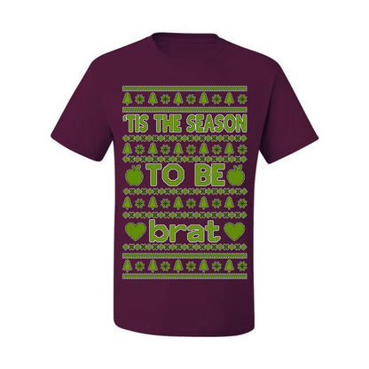 Tis the Season to Be Brat Green Text, Xmas Viral Meme Music Rave Concert Merch, Unisex Ugly Christmas Sweaters for Women Men Ugly Christmas Men's T-Shirt