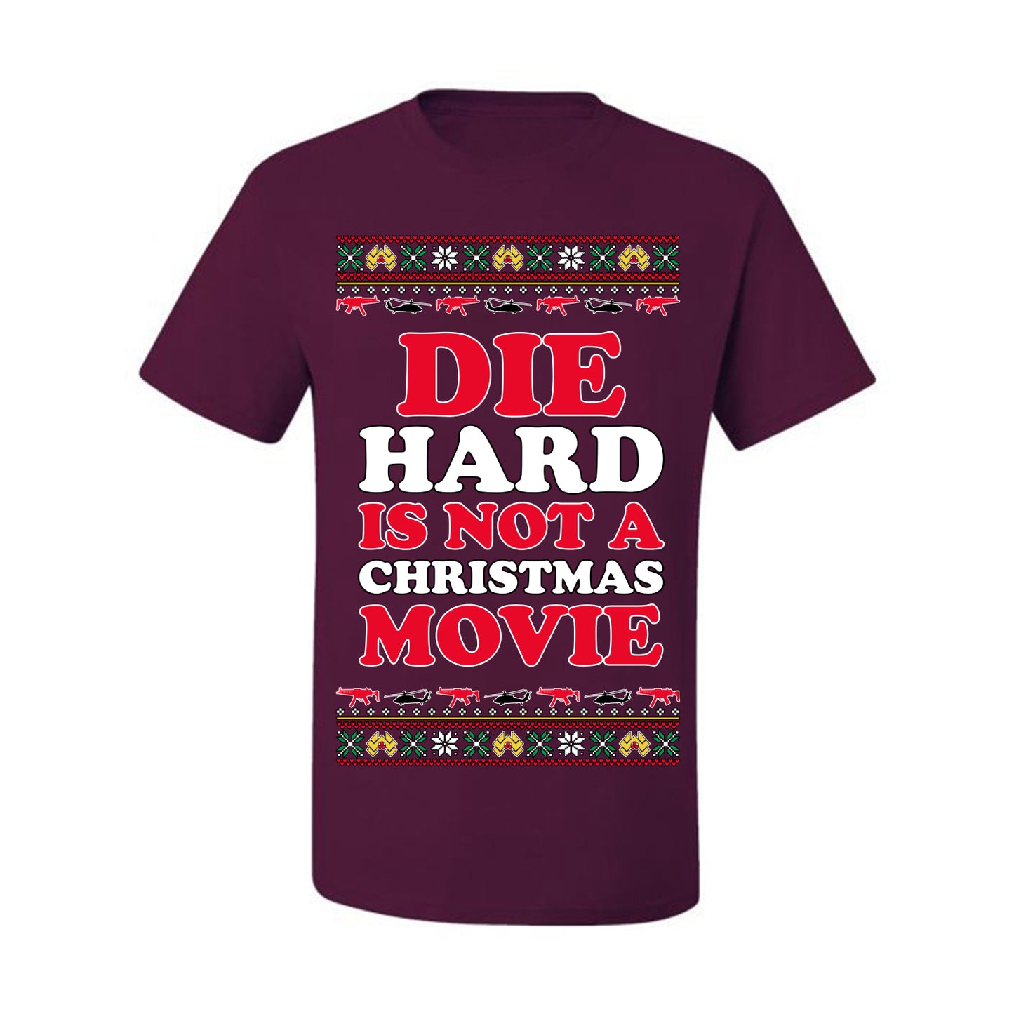 Die Hard is Not a Christmas Movie Classic, McClane Hans Nakatomi Plaza Xmas Party Holiday Movies, Ugly Christmas Sweater Crewneck Sweatshirt Ugly Christmas Men's T-Shirt