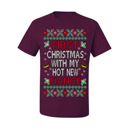 First Christmas With My Hot New Fiance, Classic Just Married Winter Holiday Newlywed Fiancee Marriage Wedding, Ugly Christmas Sweater Ugly Christmas Men's T-Shirt