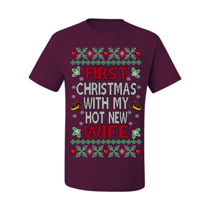 First Christmas With My Hot New Wife, Classic Just Married Winter Holiday Newlywed Fiancee Marriage Wedding,  Ugly Christmas Sweater Ugly Christmas Men's T-Shirt