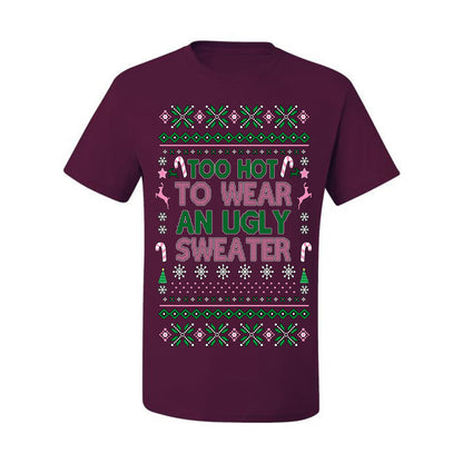Too Hot to Wear an Ugly Sweater, Funny Pink Candy Cane Cut Diva Girl Reindeer Xmas, Ugly Christmas Sweater Ugly Christmas Men's T-Shirt