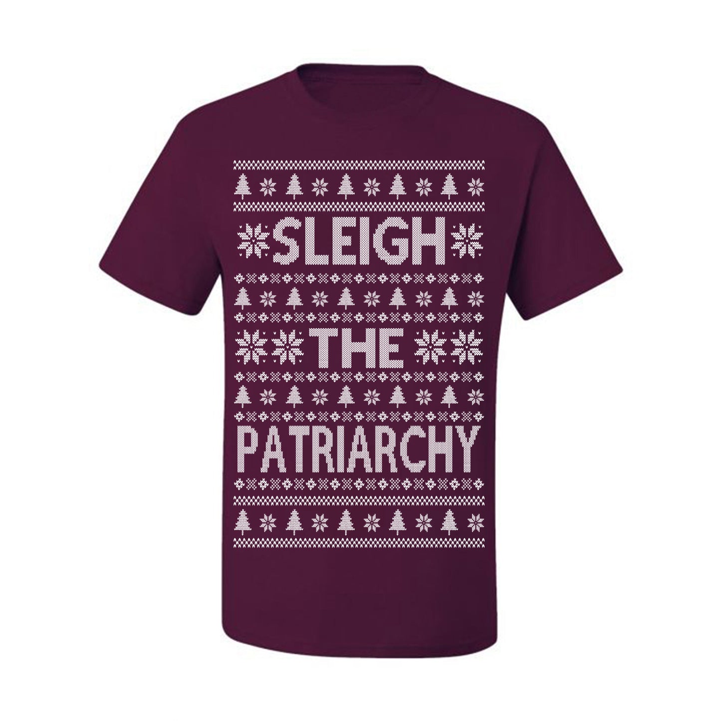 Sleigh the Patriarchy Funny Feminist Middle Class Meme Ugly Christmas Sweater Ugly Christmas Men's T-Shirt