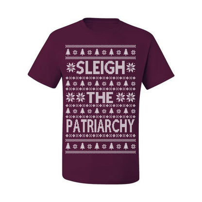 Sleigh the Patriarchy Funny Feminist Middle Class Meme Ugly Christmas Sweater Ugly Christmas Men's T-Shirt
