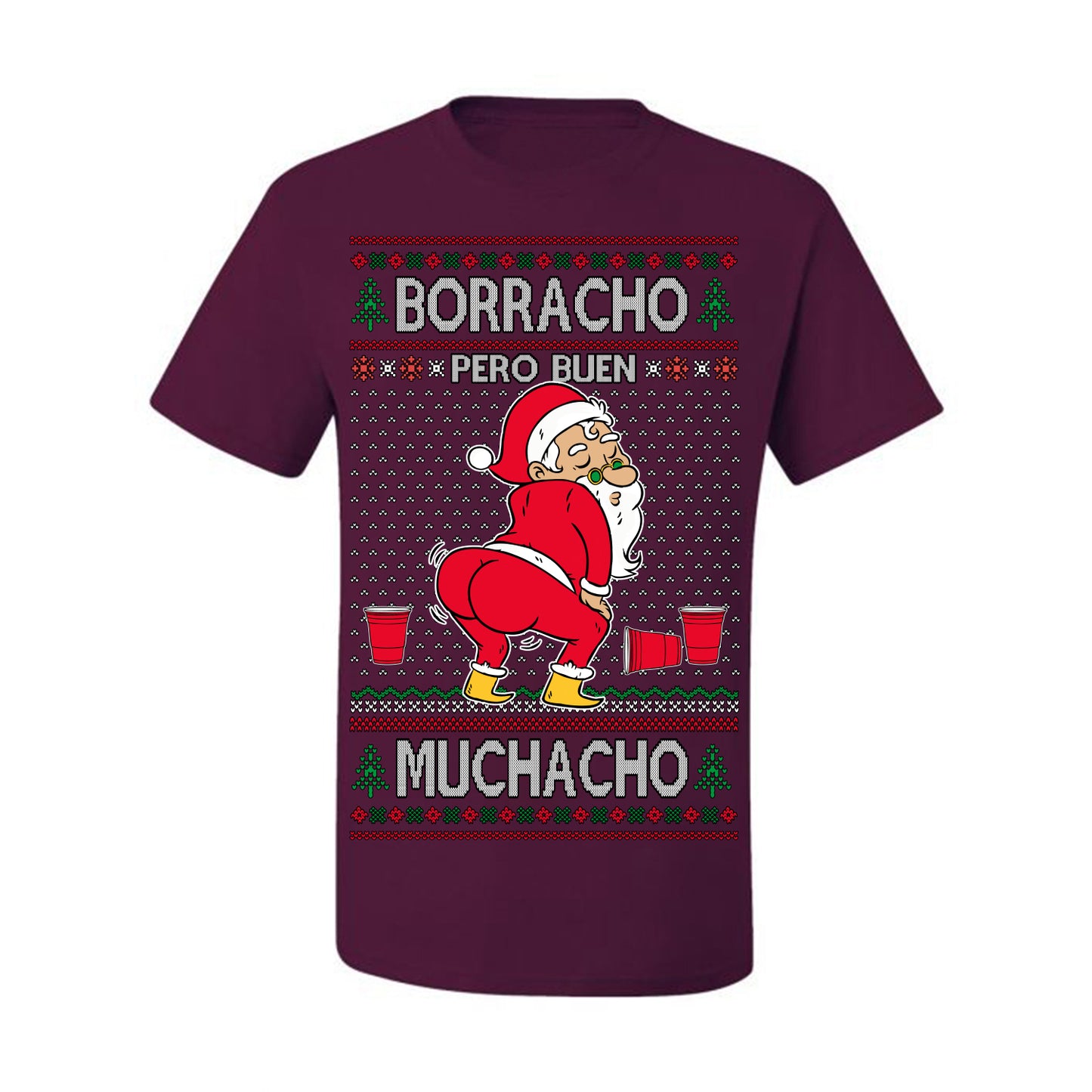 Borracho Pero Buen Muchacho Bebida Alcohol Drunk But a Good Boy, Espanol Ropa Sueter Navideno Cerveza, Funny Ugly Christmas Sweater Ugly Christmas Men's T-Shirt