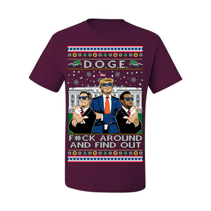 Doge F Around and Find Out Donald Trump Elon Vivek, Department of Govenmental Efficiency D.O.G.E. Republicans MAGA Ugly Christmas Sweater Ugly Christmas Men's T-Shirt