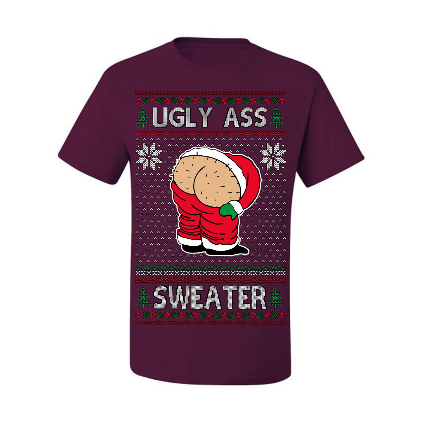 Ugly Ass Sweater Funny Santa Claus Butt Xmas Ugly Christmas Sweater Ugly Christmas Men's T-Shirt