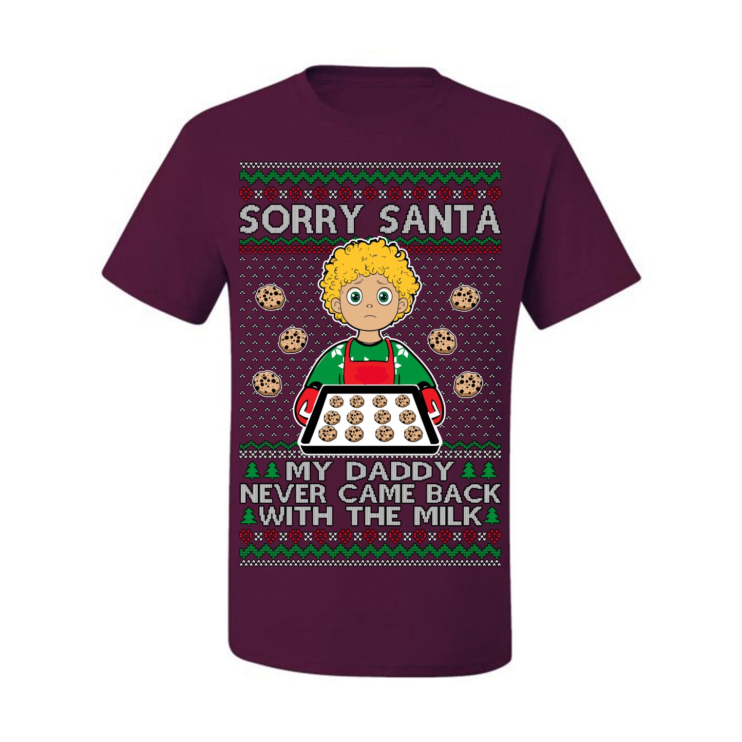 Sorry Santa Dad Never Came Back With Milk, Funny Viral Daddy Left Sad Kid Meme Ugly Christmas Sweater Ugly Christmas Men's T-Shirt