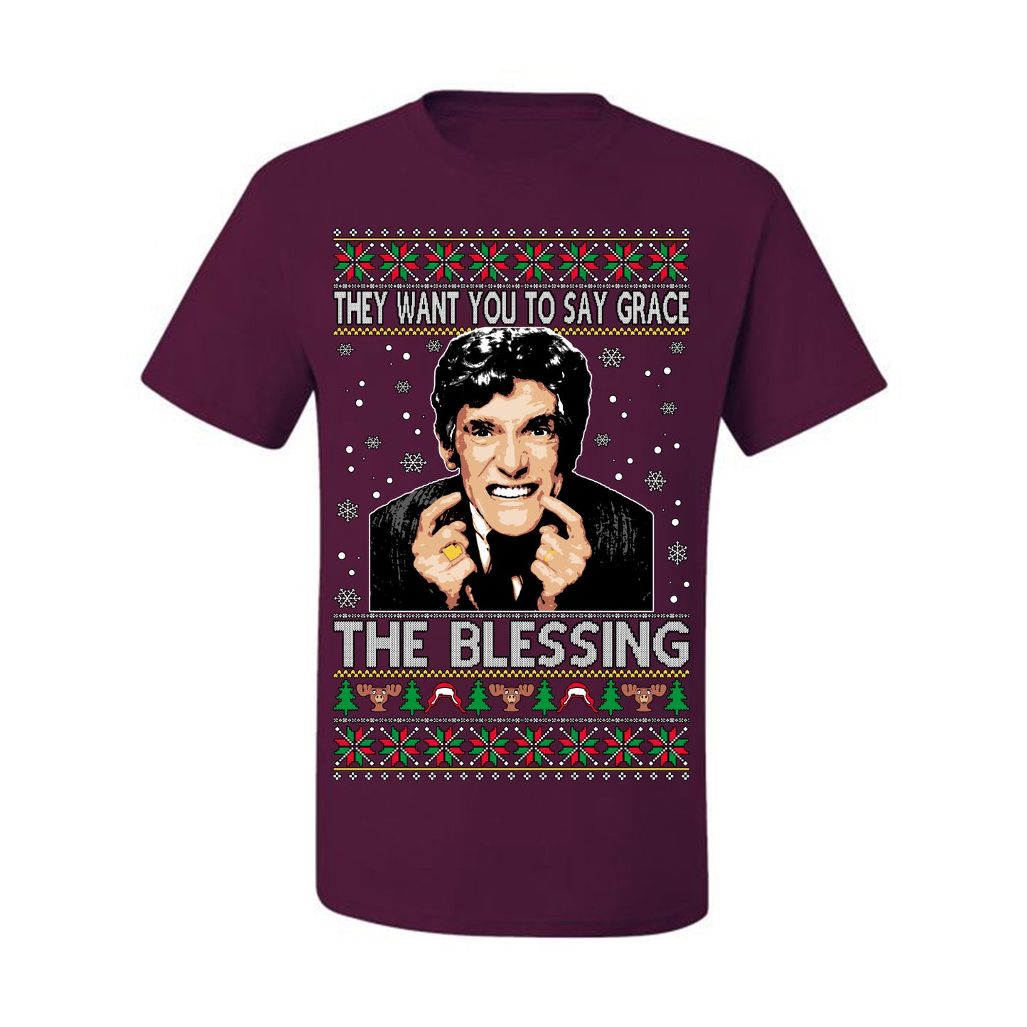 They Want You to Say Grace The Blessing, Fiunny Uncle Louis Classic Holiday 80s Xmas Movies Ugly Christmas Sweater Ugly Christmas Men's T-Shirt
