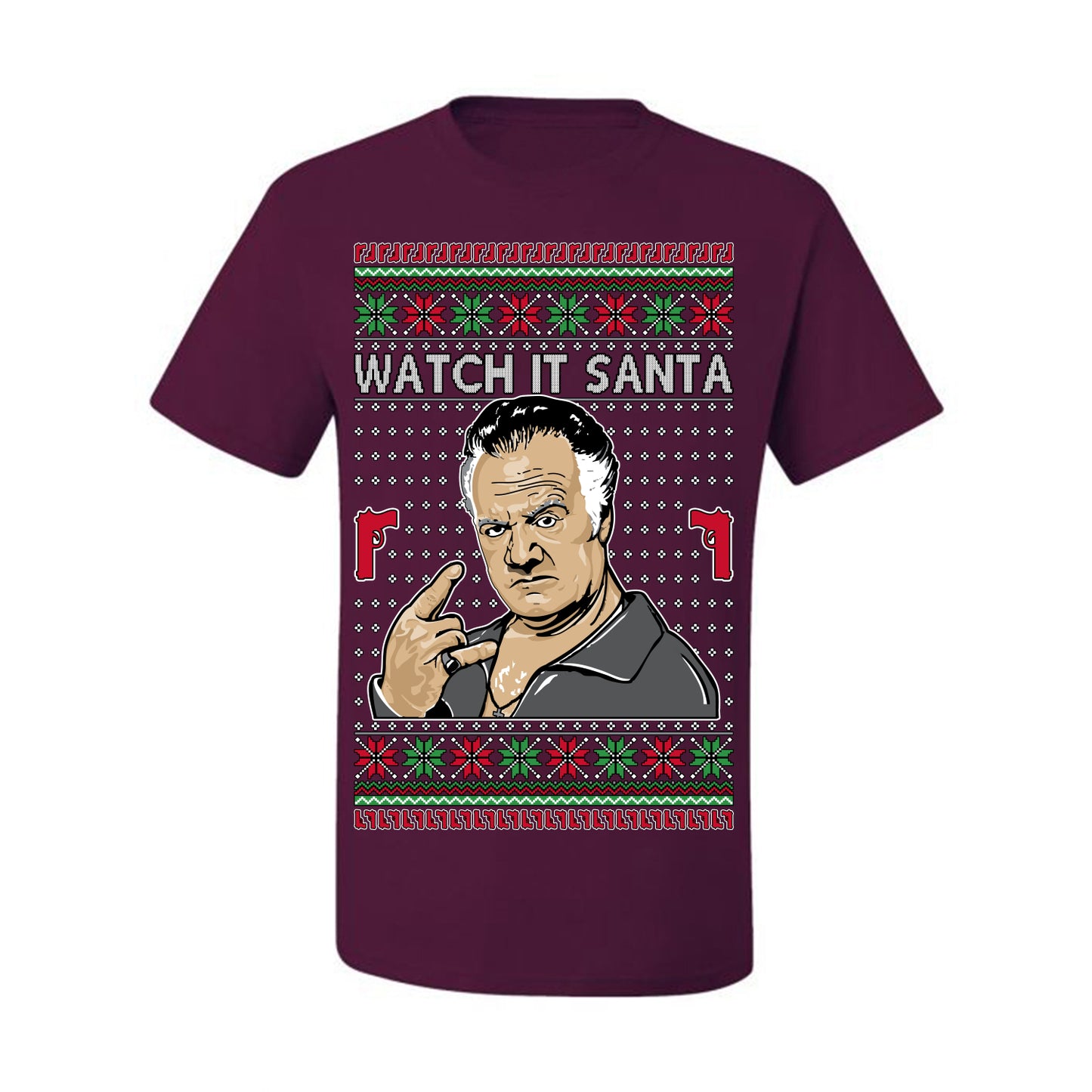 Watch It Santa, Funny Paulie Italian NJ New Jersey Mafia, Classic TV Show Ugly Christmas Sweater Ugly Christmas Men's T-Shirt