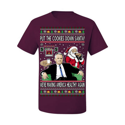 Put the Cookies Down Santa! Make America Healthy Again RFK, Funny Republican Xmas MAGA Gift Trump Ugly Christmas Sweater Ugly Christmas Men's T-Shirt