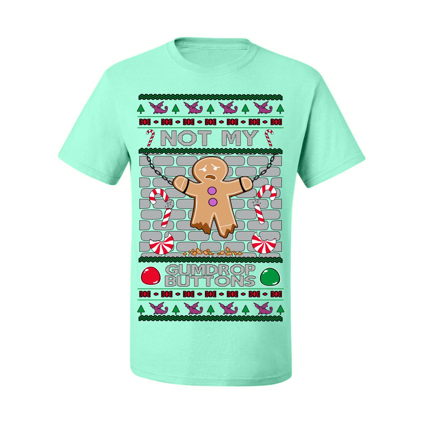 Not My Gumdrop Buttons, Funny Classic 2000s Kid Teen Movie Quote, Ugly Christmas Sweater Ugly Christmas Men's T-Shirt