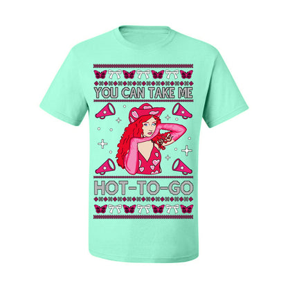 You Can Take Me Hot to Go, Viral Midwest Princess Song Dance Pop Star Concert Tour Merch, Ugly Christmas Sweater Ugly Christmas Men's T-Shirt