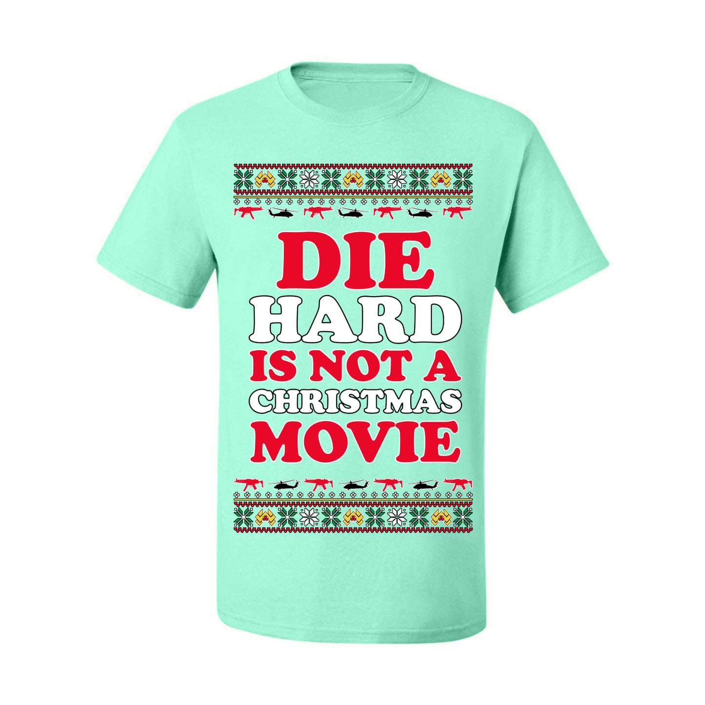 Die Hard is Not a Christmas Movie Classic, McClane Hans Nakatomi Plaza Xmas Party Holiday Movies, Ugly Christmas Sweater Crewneck Sweatshirt Ugly Christmas Men's T-Shirt