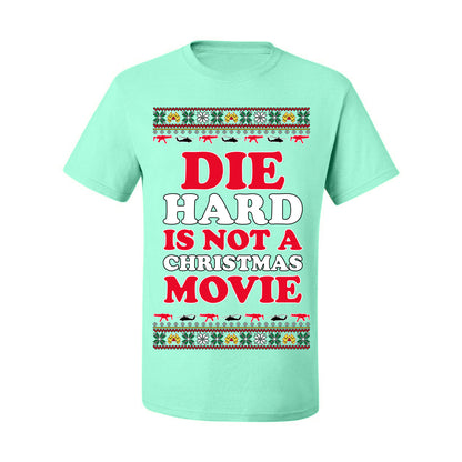 Die Hard is Not a Christmas Movie Classic, McClane Hans Nakatomi Plaza Xmas Party Holiday Movies, Ugly Christmas Sweater Crewneck Sweatshirt Ugly Christmas Men's T-Shirt
