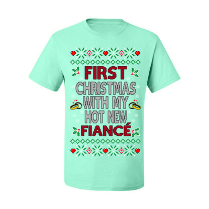 First Christmas With My Hot New Fiance, Classic Just Married Winter Holiday Newlywed Fiancee Marriage Wedding, Ugly Christmas Sweater Ugly Christmas Men's T-Shirt