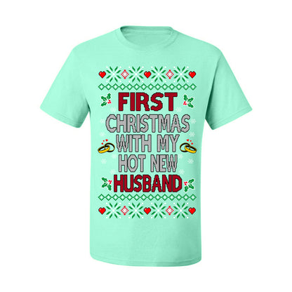 First Christmas With My Hot New Husband, Classic Just Married Winter Holiday Newlywed Fiancee Marriage Wedding,  Ugly Christmas Sweater Ugly Christmas Men's T-Shirt
