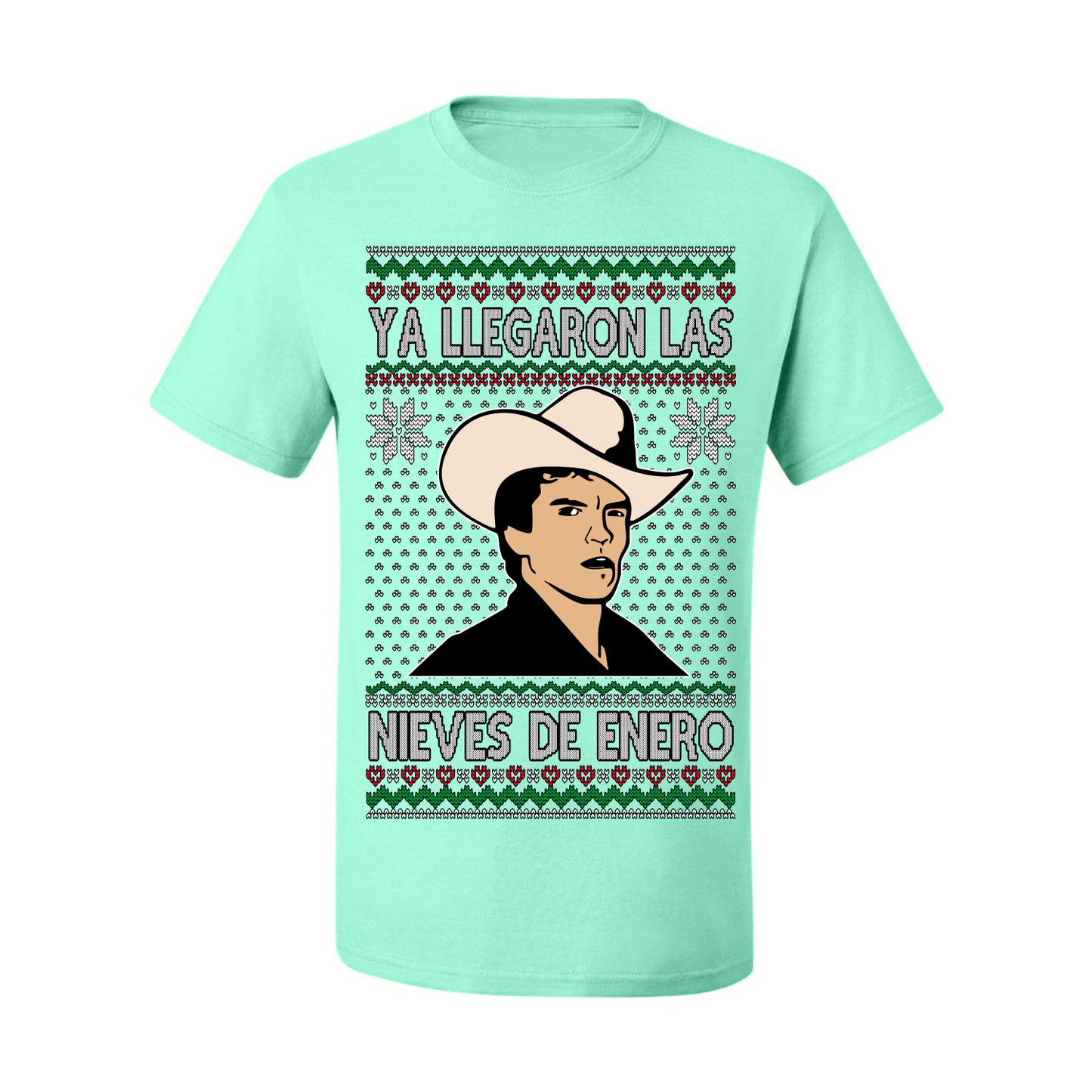 Ya Llegaron Las Nieves De Enero Chalino, January Snow Has Arrived, Rosalino Mexican Pop Star Mexico Tijuanna Corrido, Ugly Christmas Sweater Ugly Christmas Men's T-Shirt