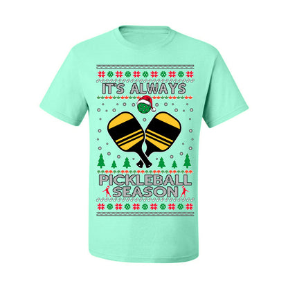 It's Always Pickleball Season, Funny Pickle Ball Enthusiast Paddles Ball Trendy Popular Milennial Sports Fan, Ugly Christmas Sweater Ugly Christmas Men's T-Shirt