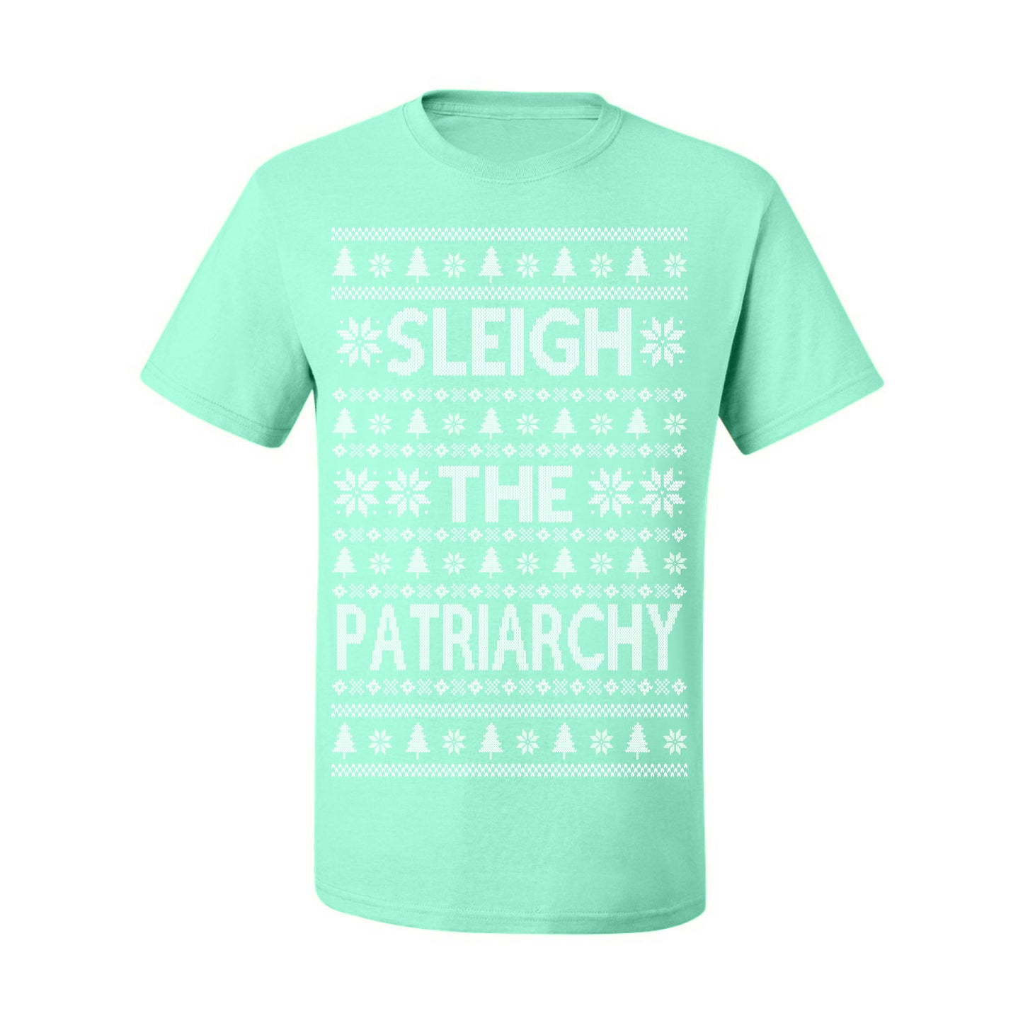 Sleigh the Patriarchy Funny Feminist Middle Class Meme Ugly Christmas Sweater Ugly Christmas Men's T-Shirt