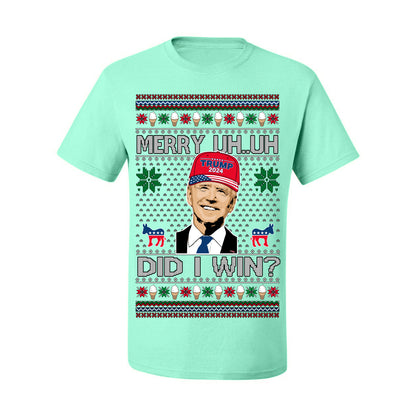 Merry Uh Did I Win? Funny Confused Joe Biden, Liberal Democrats Election 2024 Ugly Christmas Sweater Ugly Christmas Men's T-Shirt