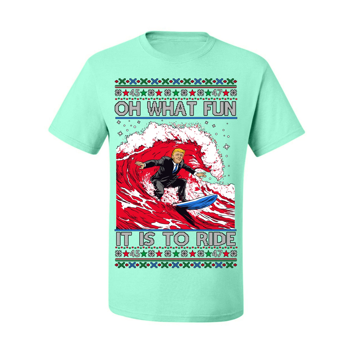 Oh What Fun It Is to Ride, Donald Trump MAGA Election Red Wave Landslide, Gift for Republicans Conservatives Ugly Christmas Sweater Ugly Christmas Men's T-Shirt