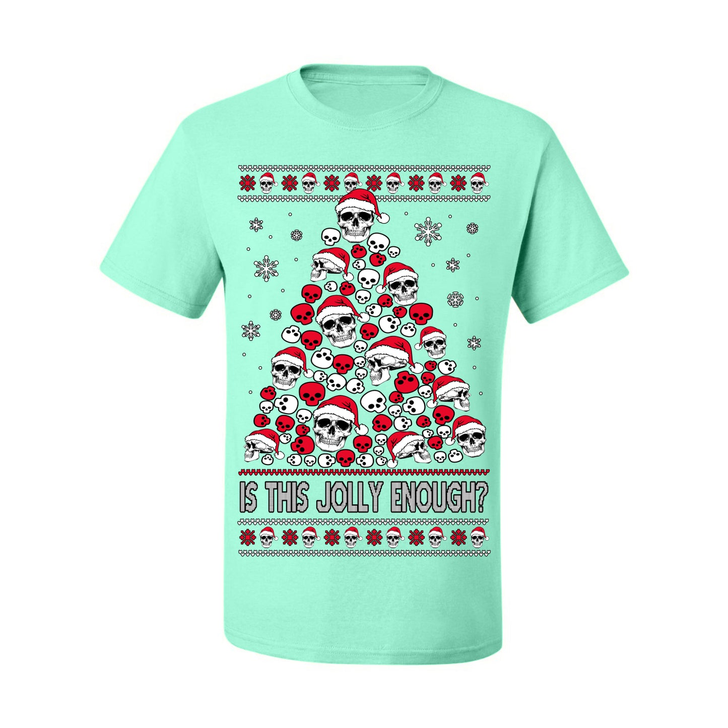 Is This Jolly Enough? Skeleton Halloween Xmas Skull Christmas Tree Ugly Christmas Sweater Ugly Christmas Men's T-Shirt