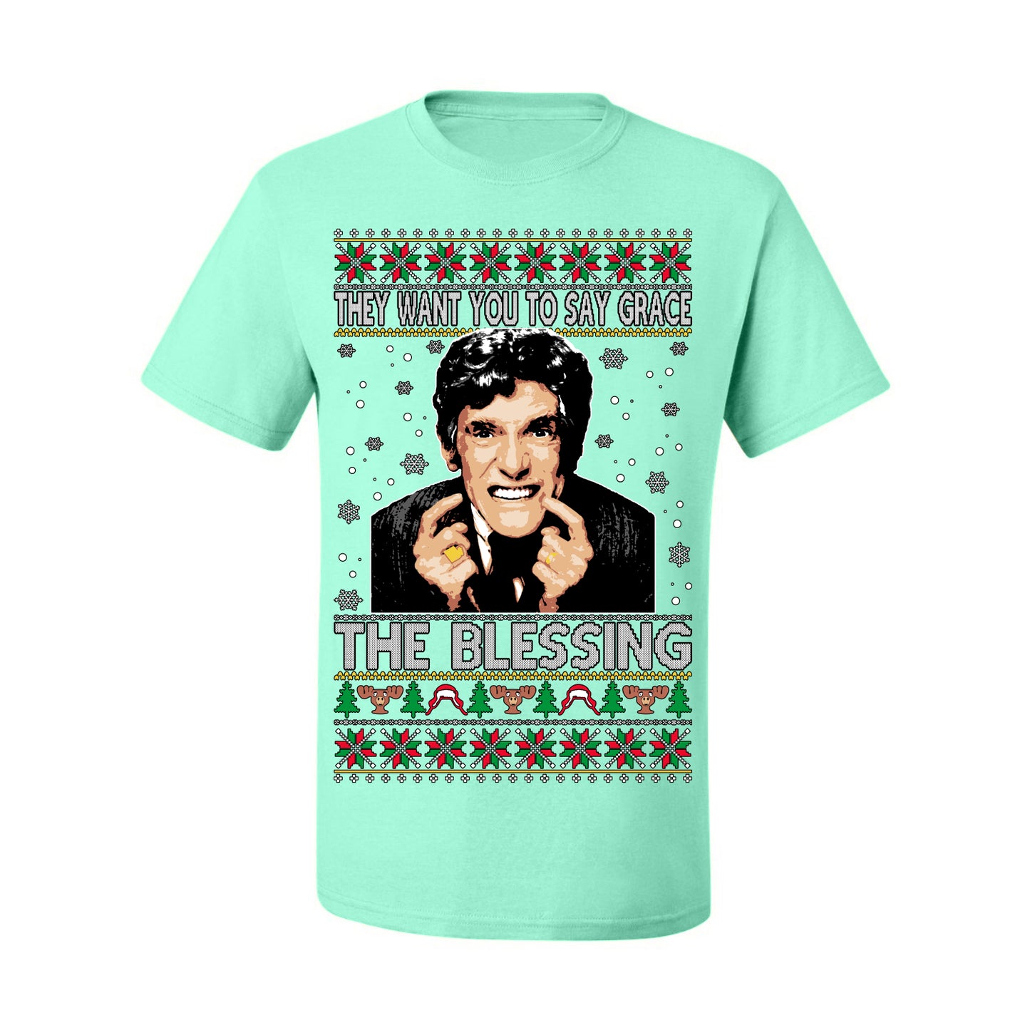 They Want You to Say Grace The Blessing, Fiunny Uncle Louis Classic Holiday 80s Xmas Movies Ugly Christmas Sweater Ugly Christmas Men's T-Shirt