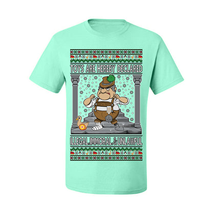 Toys Are Hereby Declared Illegal Immoral  Unlawful, Funny Classic 1970 Xmas Movie Quote Character Santa Claus Comin to Town, Ugly Christmas Sweater Ugly Christmas Men's T-Shirt