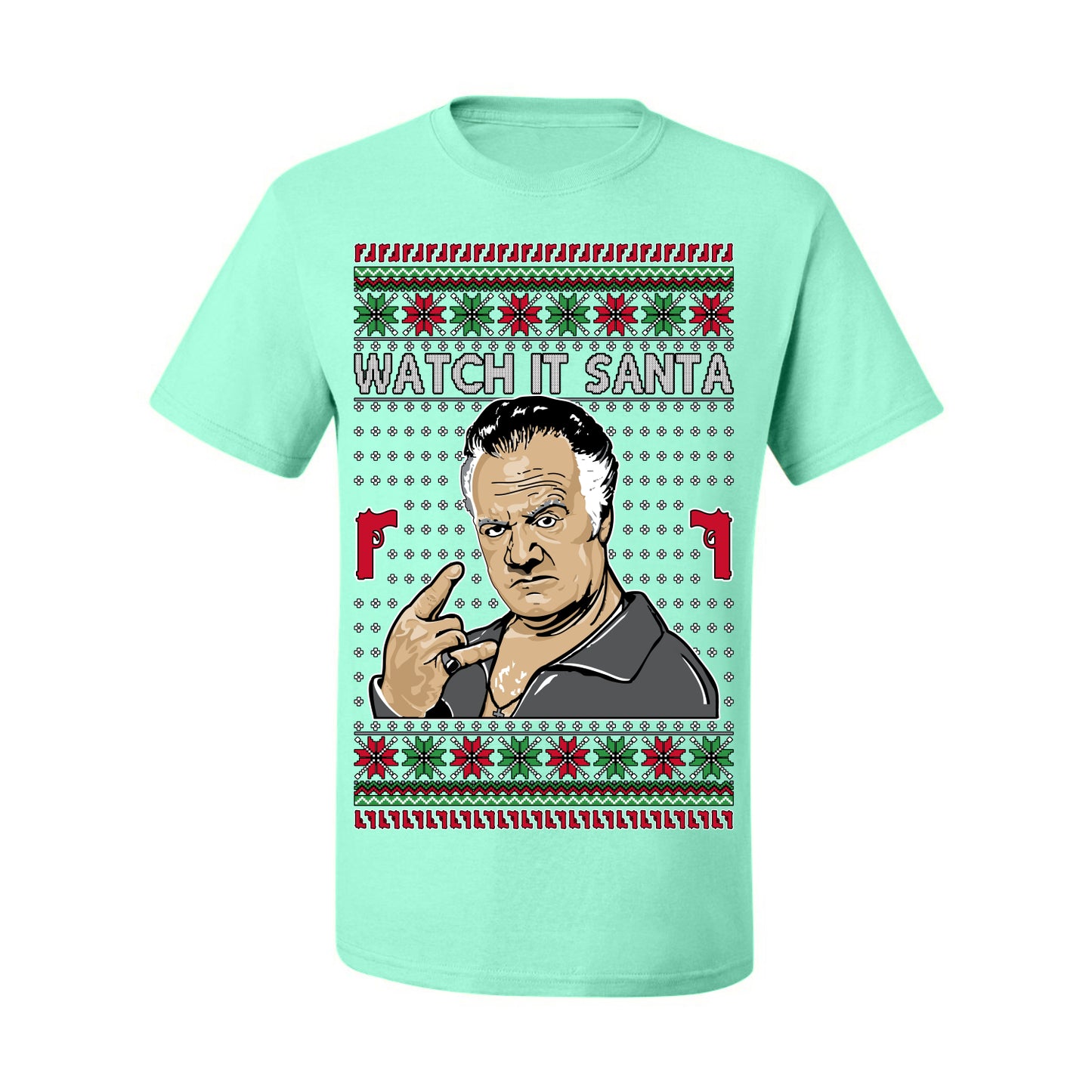 Watch It Santa, Funny Paulie Italian NJ New Jersey Mafia, Classic TV Show Ugly Christmas Sweater Ugly Christmas Men's T-Shirt