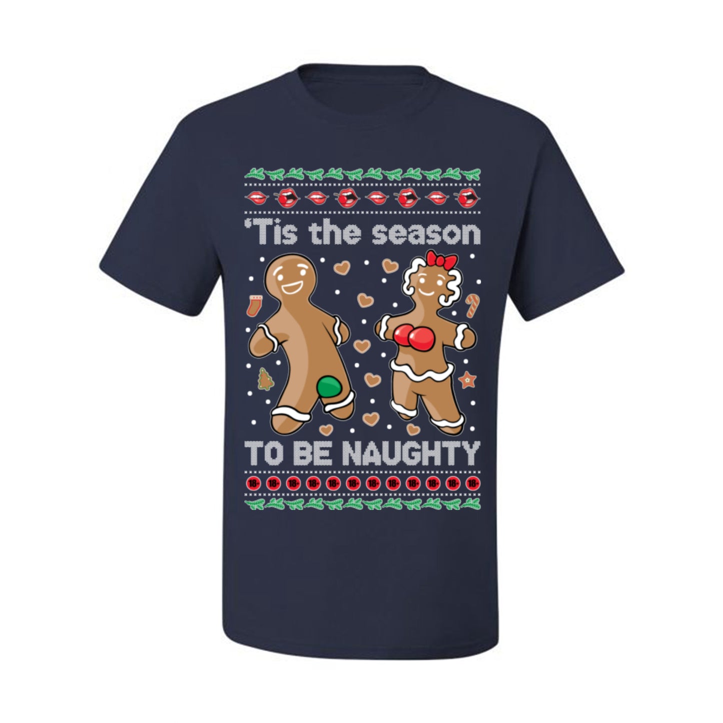 Tis the Season to be Naughty, Funny Gingerbread Cookie Gumdrop, Dirty Ginger Bread Cookies Joke Ugly Christmas Sweater Ugly Christmas Men's T-Shirt