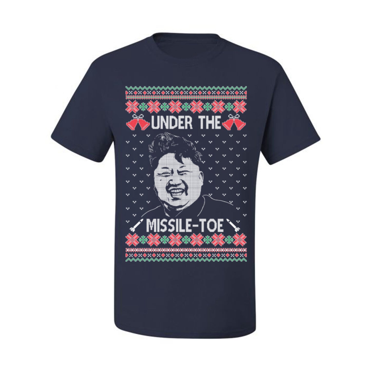 Under the Missle Toe, Funny Mistletoe Xmas Pun North Korea Dictator Kim, Ugly Christmas Sweater Ugly Christmas Men's T-Shirt