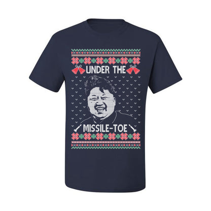 Under the Missle Toe, Funny Mistletoe Xmas Pun North Korea Dictator Kim, Ugly Christmas Sweater Ugly Christmas Men's T-Shirt