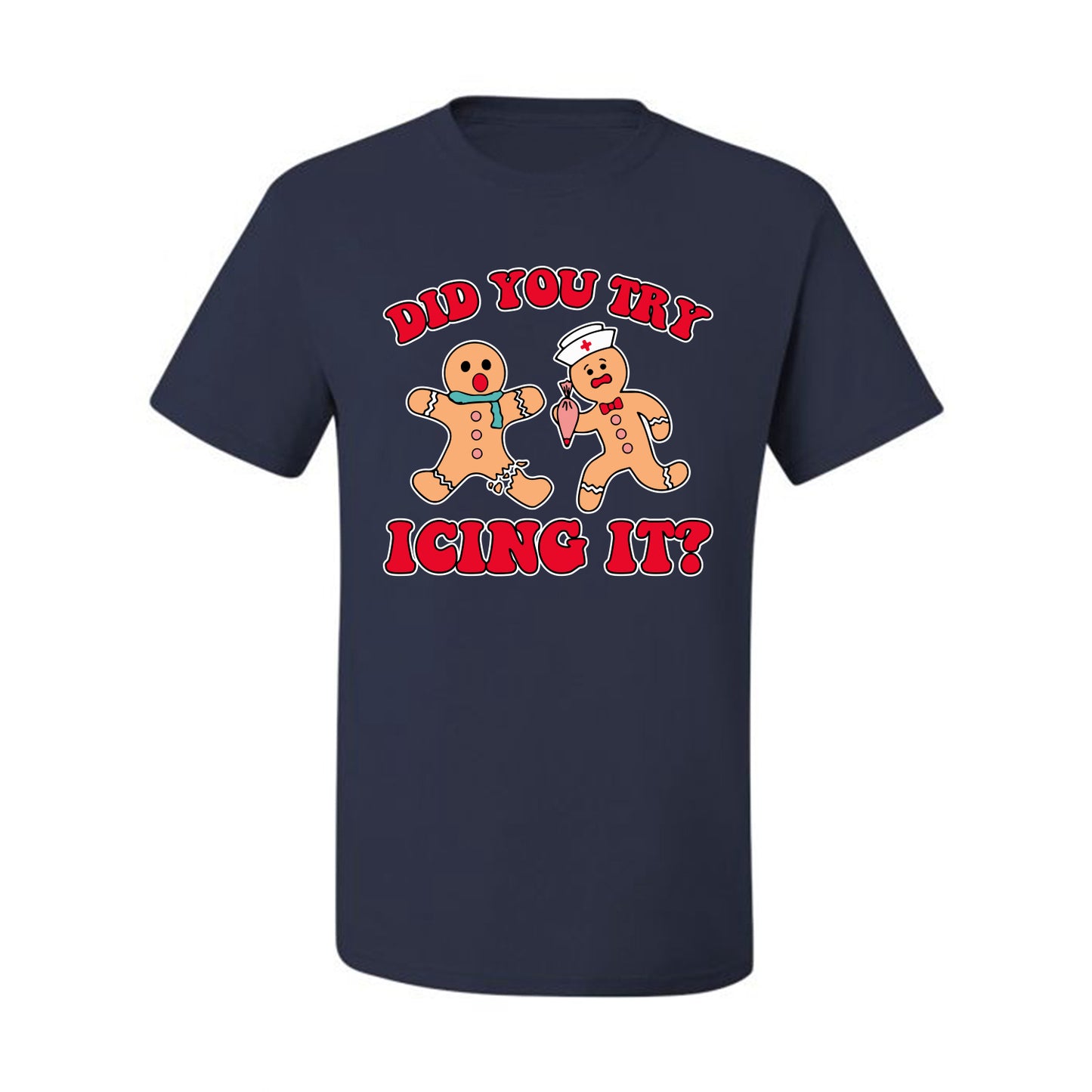 Did You Try Icing It? Funny Cute Gingerbread Doctor, Desert Cookies Ginger Bread Ugly Christmas Men's T-Shirt