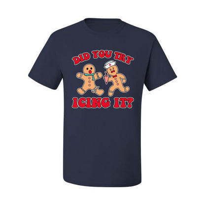 Did You Try Icing It? Funny Cute Gingerbread Doctor, Desert Cookies Ginger Bread Ugly Christmas Men's T-Shirt