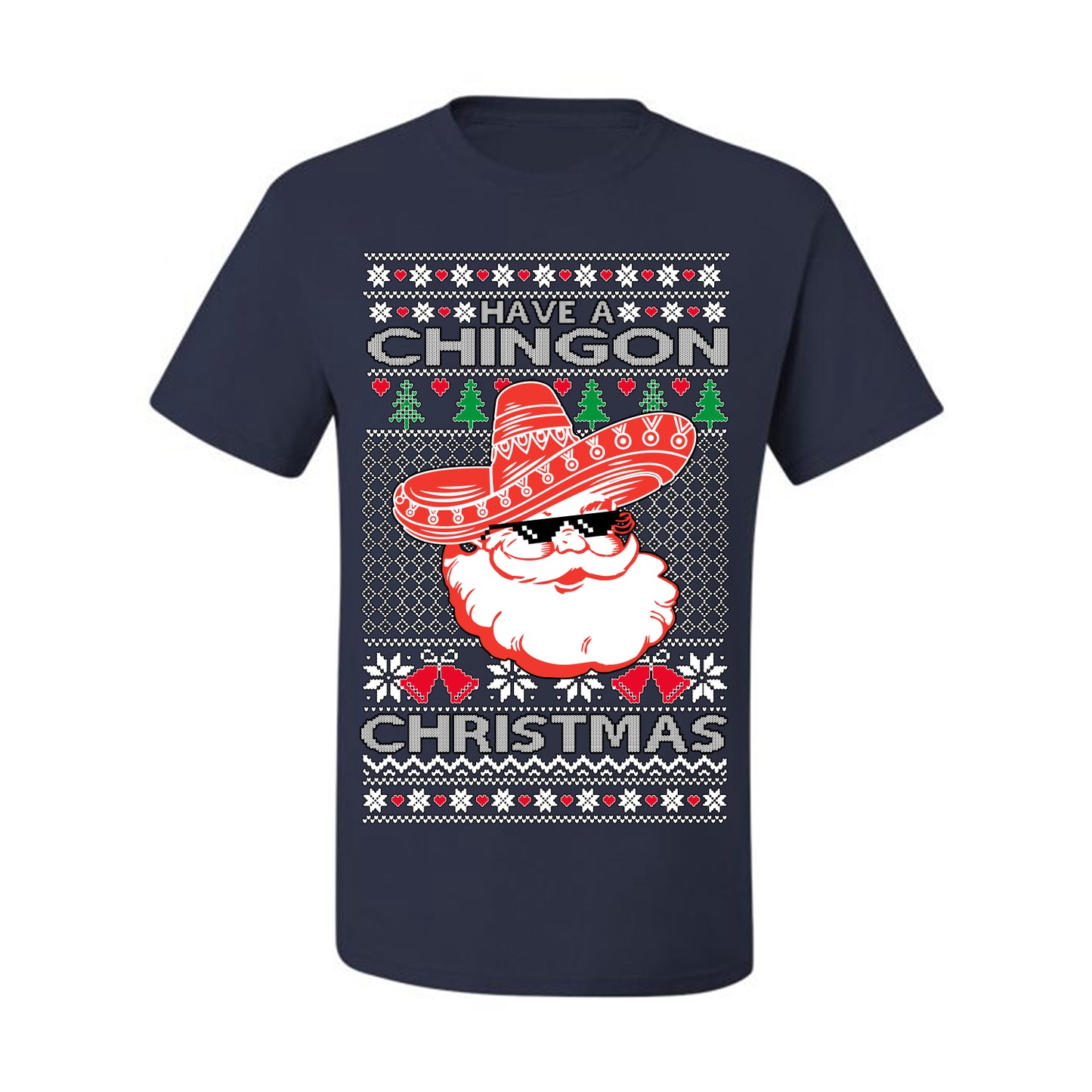 Have a Chingon Christmas, Funny Spanish Song Latin Pop Music Lyrics Saying, Ugly Christmas Sweater Ugly Christmas Men's T-Shirt