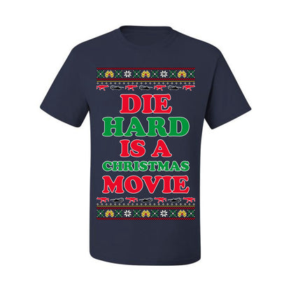 Die Hard is a Christmas Movie Classic, McClane Hans Nakatomi Plaza Xmas Party Holiday Movies, Ugly Christmas Sweater Crewneck Sweatshirt Ugly Christmas Men's T-Shirt
