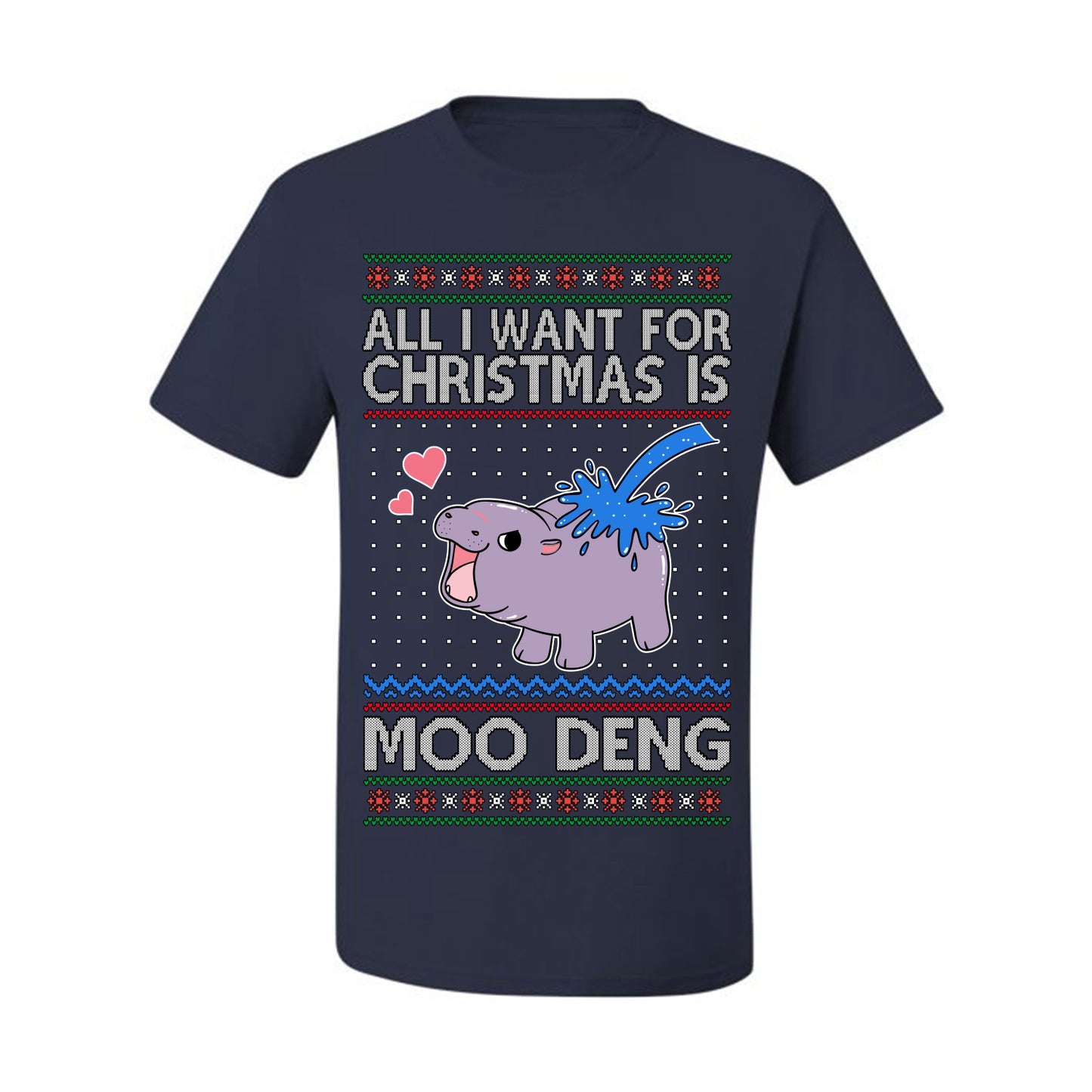 All I Want for Christmas is Moo Deng, Cute Pygmy Hippo Meme Viral Zoo Animal Y2K Era Funny Memes, Ugly Christmas Sweater Ugly Christmas Men's T-Shirt