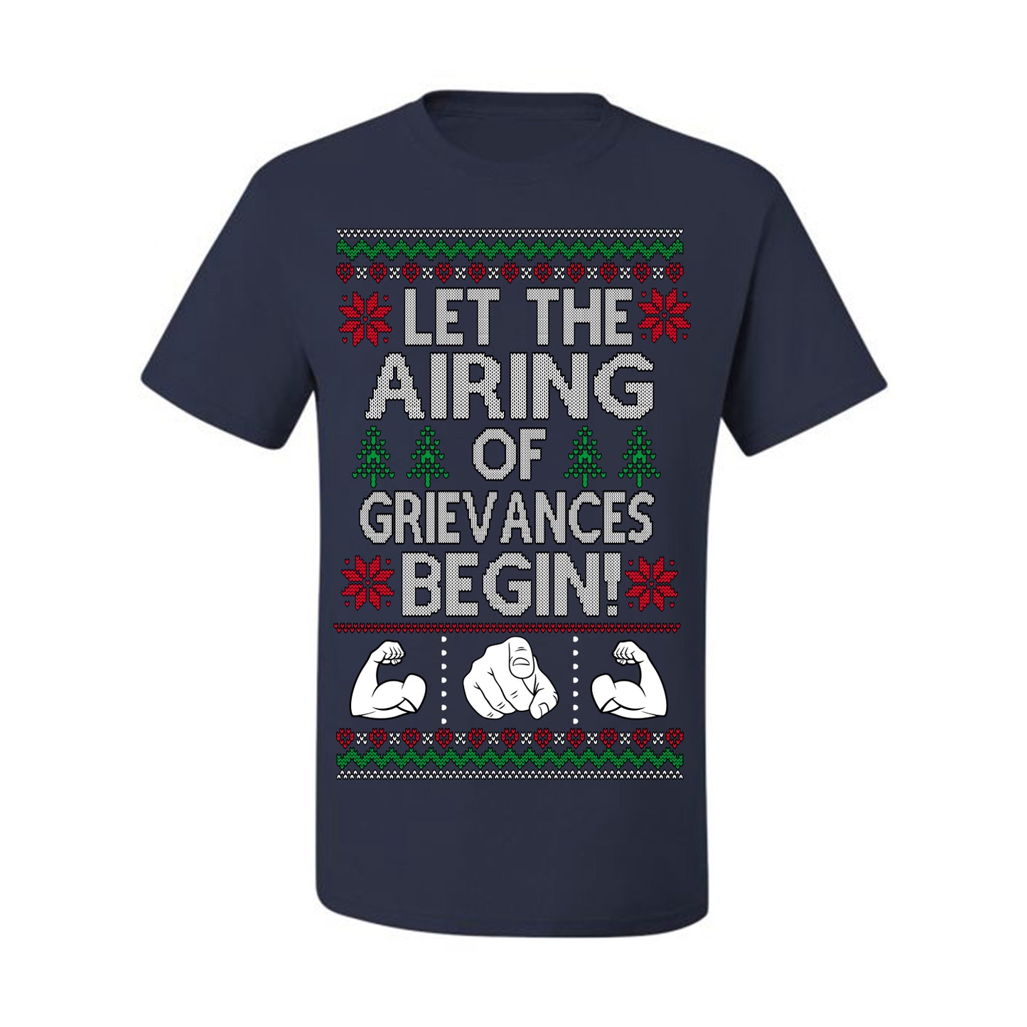 Let the Airing of Grievances Begin Funny TV Sitcom Festivus for the Rest of Us, Feats of Strength Iconic TV Quote Ugly Christmas Men's T-Shirt