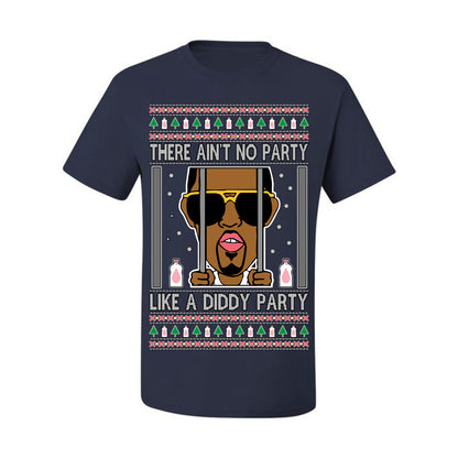 There Ain't No Party Like a Diddy Party, Viral Meme Trendy Baby Oil Crazy Parties Funny Classic Ugly Christmas Sweater Ugly Christmas Men's T-Shirt
