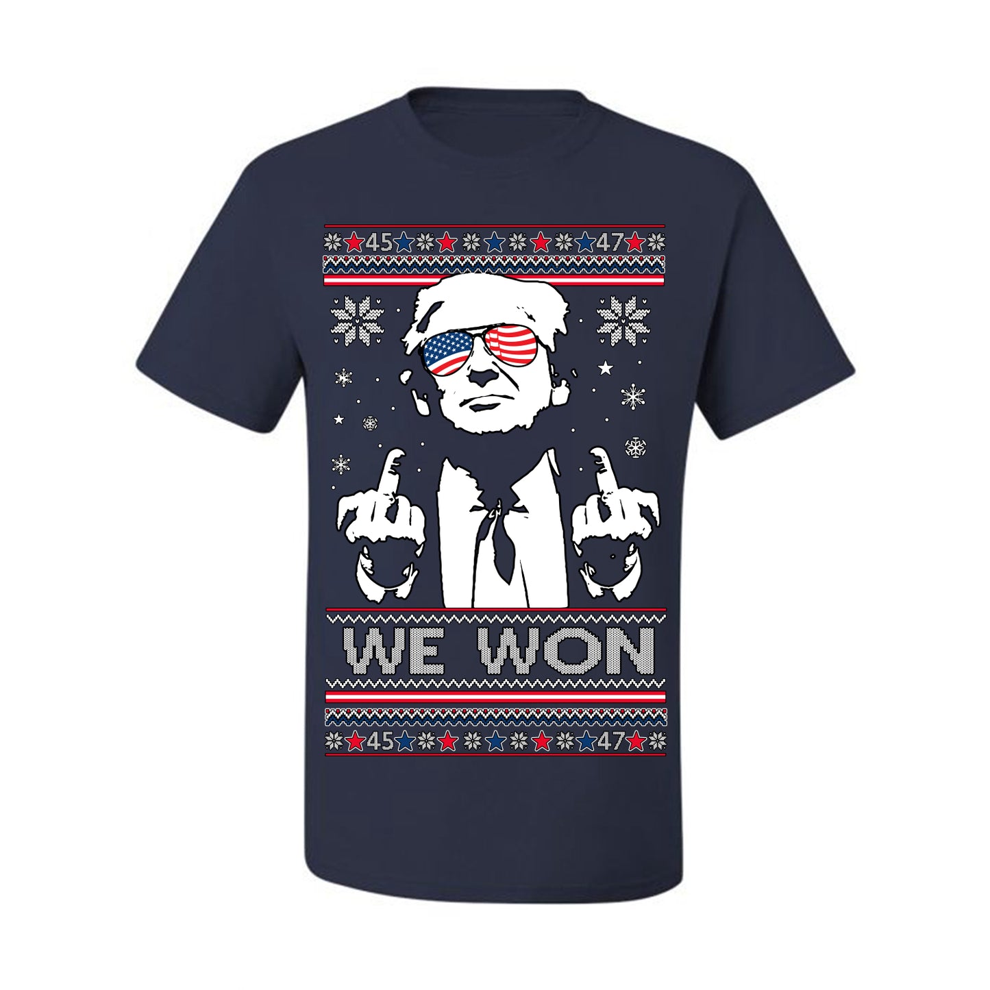 We Won Funny 45 47 President Trump Shot USA Glasses, 47th USA President of the United States, Gift for Republicans Conservatives Ugly Christmas Sweater Ugly Christmas Men's T-Shirt
