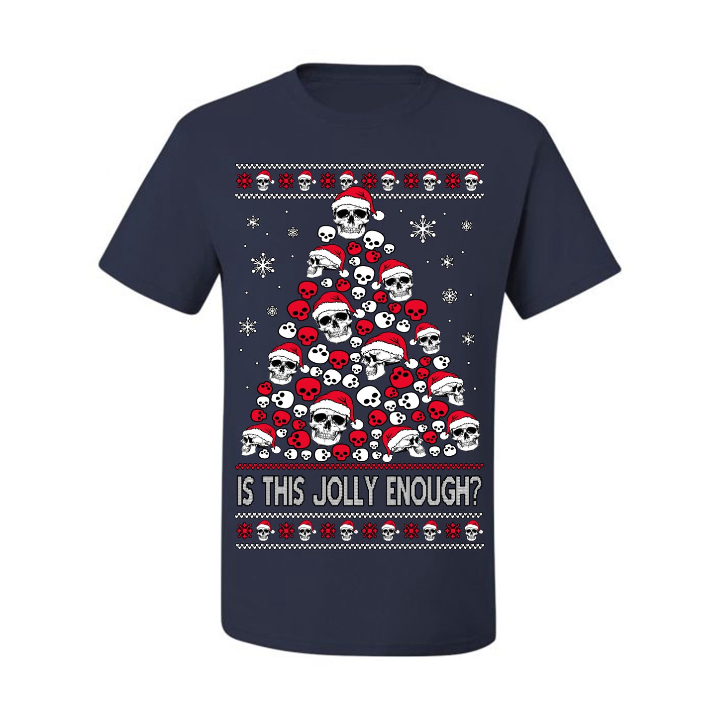 Is This Jolly Enough? Skeleton Halloween Xmas Skull Christmas Tree Ugly Christmas Sweater Ugly Christmas Men's T-Shirt