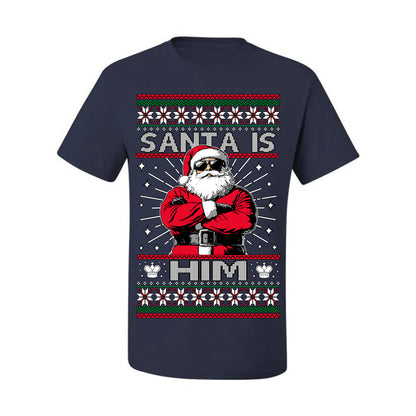 Santa Is Him Funny Gen Z Viral Meme Shades, Religious Christ Christian Christianity Brain Rot Joke Slang Ugly Christmas Sweater Ugly Christmas Men's T-Shirt